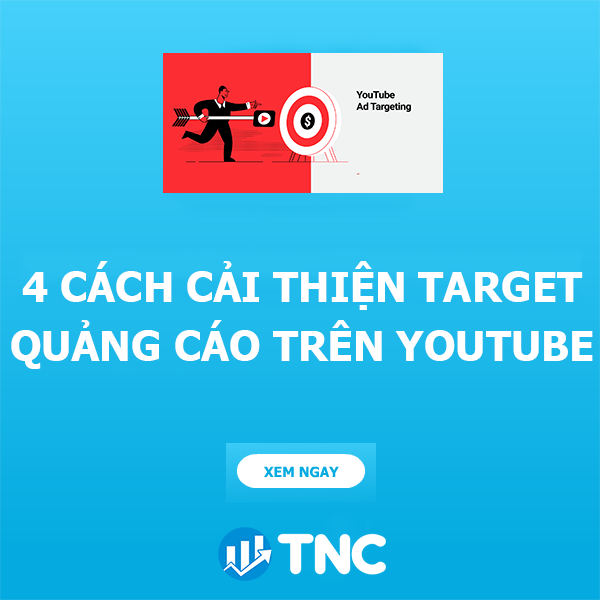 4 cách để cải thiện việc nhắm mục tiêu quảng cáo trên YouTube