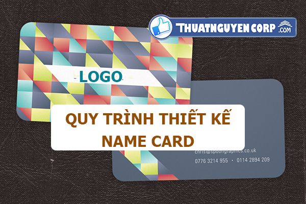 quy trinh thiet ke name card